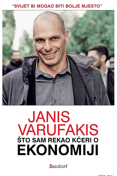 J. Varufakis: Zamislite svijet bez kapitalizma J. Varufakis: Zamislite svijet bez kapitalizma