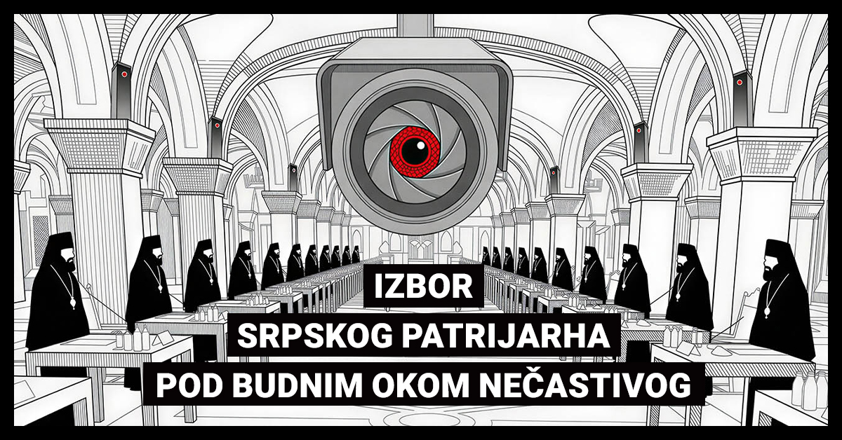 Izbor srpskog patrijarha pod budnim okom nečastivog